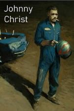 Watch Johnny Christ FMoviesFree