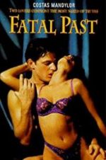 Watch Fatal Past FMoviesFree