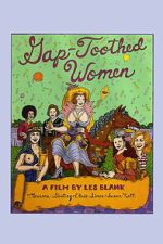 Watch Gap-Toothed Women FMoviesFree