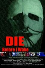 Watch Die Before I Wake FMoviesFree