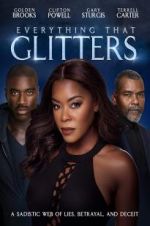 Watch Everything That Glitters FMoviesFree