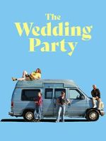 Watch The Wedding Party FMoviesFree