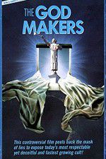 Watch The God Makers FMoviesFree