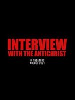 Watch Interview with the Antichrist FMoviesFree