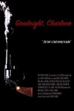 Watch Goodnight, Charlene FMoviesFree