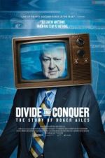 Watch Divide and Conquer: The Story of Roger Ailes FMoviesFree