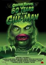 Watch Creature Feature: 60 Years of the Gill-Man FMoviesFree