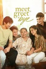 Watch Meet, Greet & Bye FMoviesFree
