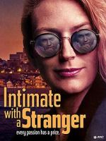 Watch Intimate with a Stranger FMoviesFree