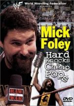 Watch Mick Foley: Hard Knocks and Cheap Pops FMoviesFree