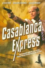 Watch Casablanca Express FMoviesFree