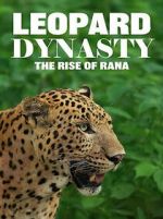 Watch Leopard Dynasty – The Rise of Rana FMoviesFree