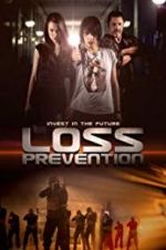 Watch Loss Prevention FMoviesFree