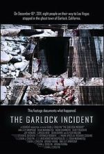 Watch The Garlock Incident FMoviesFree