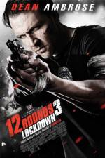 Watch 12 Rounds 3: Lockdown FMoviesFree