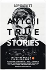 Watch Avicii: True Stories FMoviesFree