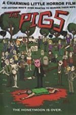 Watch The Pigs FMoviesFree