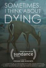Watch Sometimes, I Think About Dying (Short 2019) FMoviesFree