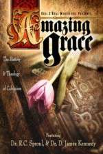 Watch Amazing Grace The History and Theology of Calvinism FMoviesFree