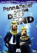 Watch Penn & Teller: Off the Deep End FMoviesFree