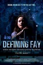 Watch Defining Fay FMoviesFree