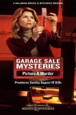 Watch Garage Sale Mysteries: Picture a Murder FMoviesFree