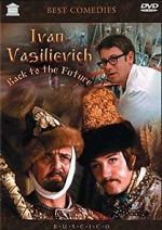 Watch Ivan Vasilievich: Back to the Future FMoviesFree