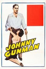 Watch Johnny Gunman FMoviesFree