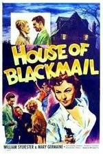 Watch House of Blackmail FMoviesFree