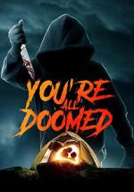 Watch You\'re All Doomed FMoviesFree