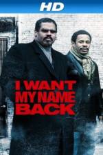 Watch I Want My Name Back FMoviesFree