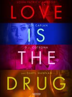 Watch Love Is the Drug FMoviesFree