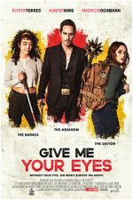 Watch Give Me Your Eyes FMoviesFree