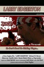 Watch Larry Edgerton FMoviesFree