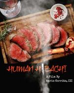 Watch Human Hibachi FMoviesFree