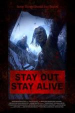 Watch Stay Out Stay Alive FMoviesFree