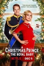 Watch A Christmas Prince: The Royal Baby FMoviesFree