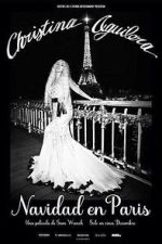 Watch Christina Aguilera: Christmas in Paris FMoviesFree