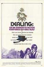 Watch Dealing: Or the Berkeley-to-Boston Forty-Brick Lost-Bag Blues FMoviesFree