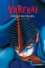Watch Cirque du Soleil: Varekai FMoviesFree