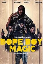 Watch Dope Boy Magic FMoviesFree