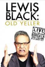 Watch Lewis Black: Old Yeller - Live at the Borgata FMoviesFree