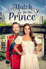 Watch A Match for the Prince FMoviesFree