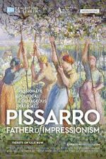 Watch Exhibition On Screen: Pissarro: Father of Impressionism FMoviesFree
