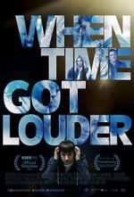 Watch When Time Got Louder FMoviesFree