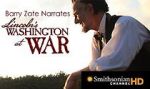 Watch Lincoln\'s Washington at War FMoviesFree