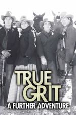 Watch True Grit: A Further Adventure FMoviesFree