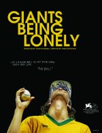 Watch Giants Being Lonely FMoviesFree