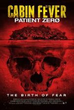 Watch Cabin Fever 3: Patient Zero FMoviesFree
