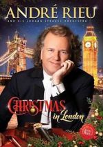 Watch Andre Rieu: Christmas in London FMoviesFree